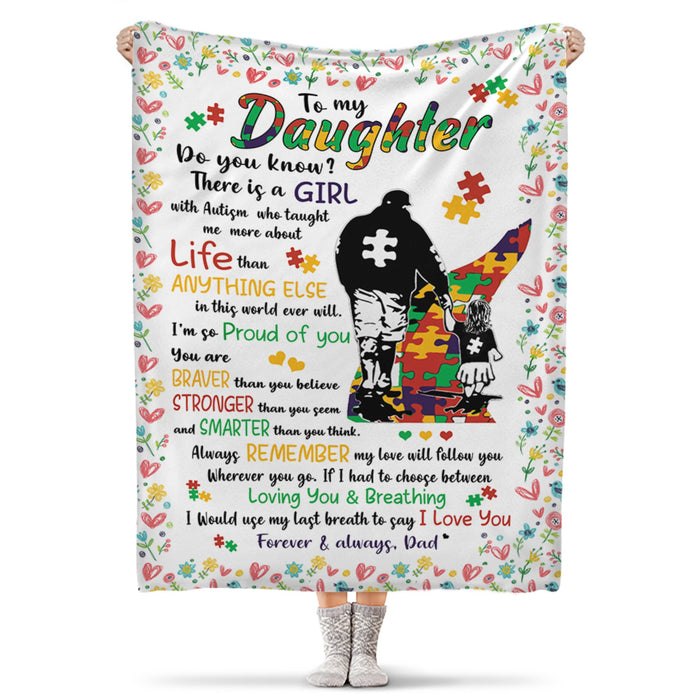 Personalized To My Daughter Blanket From Dad There Is A Girl With Autism Who Taught Me More Dad & Girl Watercolor Design