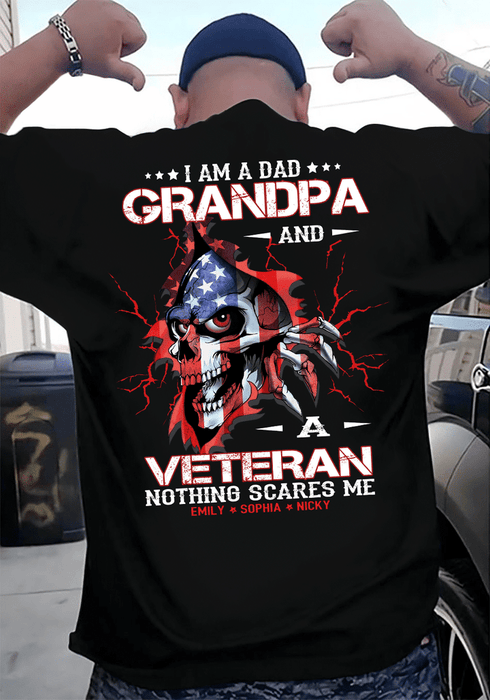 Personalized T-Shirt I Am A Dad Grandpa And A Veteran Nothing Scares Me Custom Grandkids Name American Skull Shirt