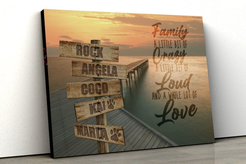 Personalized Multi Family Names And Pet Name Poster Canvas Family A Little Bit Of Crazy