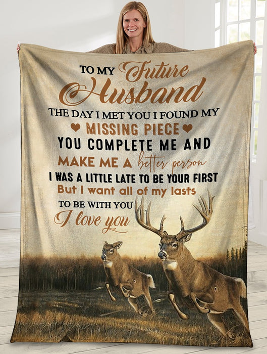 Personalized To My Future Husband Blanket From Wife The Day I Met You I Found My Missing Piece Deer Couple Printed