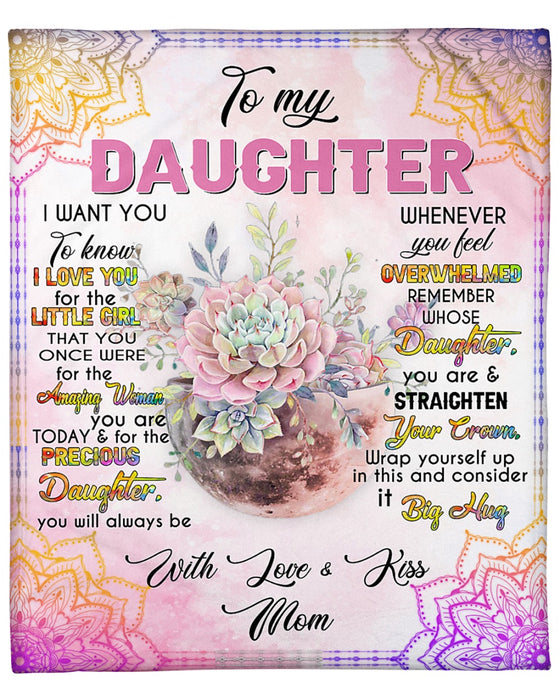 Personalized Mandala Blanket To My Daughter I Want You To Know I Love You From Mom Beautiful Pink Cactus Flower Printed