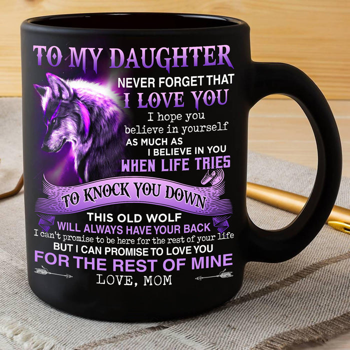 Personalized To My Daughter Coffee Mug Life Tries To Knock You Down Wolf Custom Name Black Cup Gifts For Birthday