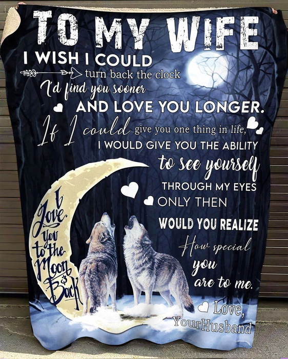 Personalized To My Wife Blanket From Husband I Wish I Could Turn Back The Clock Print Crescent Moon & Wolf Couple