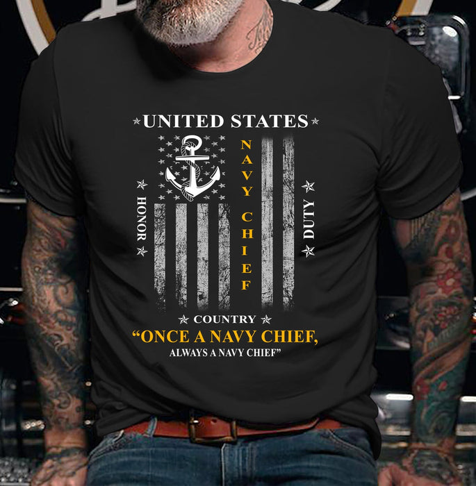 Classic T-Shirt For Men Once A Navy Chief , Always A Navy Chief United States Honor Duty Shirt Veteran Navy Chief Shirt