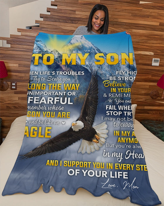 Personalized To My Son Blanket From Mom Dad Custom Name When Life's Troubles Try To Scare Eagle Gifts For Birthday