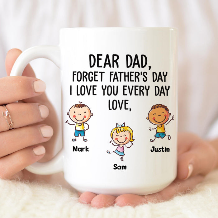 Personalized Coffee Mug For Dad From Children Love You Every Day Funny Baby Icon Custom Kids Name 11 15oz Ceramic Cup