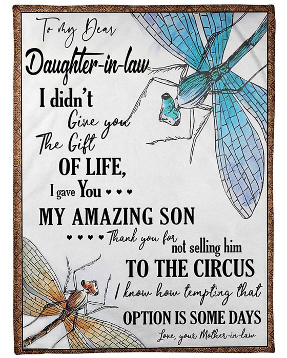Personalized To My Daughter In Law Blanket The Gifts Of Life I Gave You My Son Dragonfly Custom Name Gifts For Christmas