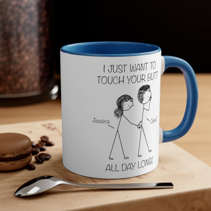 Personalized Coffee Mug Gifts For Him Her Couple All Day Long Touch You Butt Funny Naughty Custom Name Christmas Cup